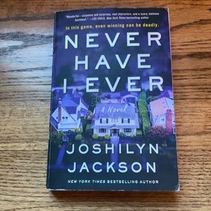 🎁 3/$15 - Never Have I Ever by Joshilyn Jackson